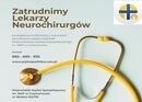 Zatrudnimy Neurochirurgów