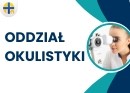 Odział Okulistyki - nowa kierownik i przywrócenie dyżurów w weekendy i święta